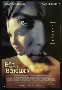 3p248 EYE OF THE BEHOLDER DS one-sheet poster '99 creepy image of Ewan McGregor & nude Ashley Judd!