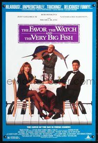 3p258 FAVOR, THE WATCH & THE VERY BIG FISH 1sheet '91 Bob Hoskins, Jeff Goldblum, Natasha Richardson