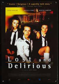 3p447 LOST & DELIRIOUS Canadian one-sheet '01 sexy boarding school girls Perabo, Pare, and Barton!