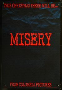 3p485 MISERY teaser one-sheet movie poster '90 Rob Reiner, Stephen King, James Caan, Kathy Bates