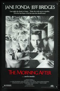 3p496 MORNING AFTER one-sheet poster '86 Sidney Lumet, wild images of Jane Fonda & Jeff Bridges!