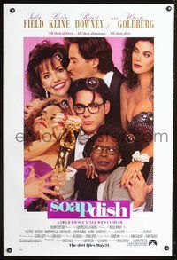 3p669 SOAPDISH advance one-sheet '91 Sally Field, Kevin Kline, Robert Downey Jr., Whoopi Goldberg!