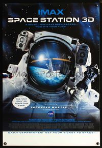 3p674 SPACE STATION 3D DS one-sheet poster '02 Toni Myers, Tom Cruise, cool IMAX astronaut image!