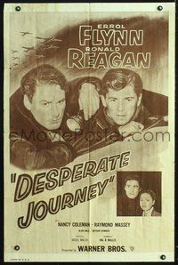3r229 DESPERATE JOURNEY one-sheet R40s close-up of Errol Flynn & Ronald Reagan, Nancy Coleman!