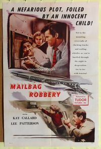 3r567 MAILBAG ROBBERY 1sheet '57 a nefarious plot, foiled by an innocent child, cool train artwork!
