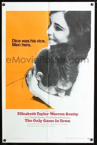 3r646 ONLY GAME IN TOWN int'l 1sheet '69 Elizabeth Taylor & Warren Beatty are in love in Las Vegas!