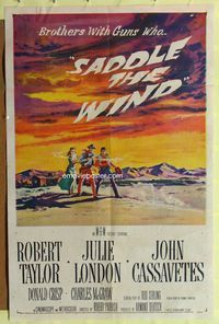 3r748 SADDLE THE WIND one-sheet poster '57 artwork of John Cassavetes, Robert Taylor & Julie London!