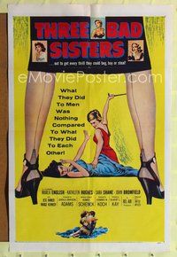 3r883 THREE BAD SISTERS one-sheet poster '56 out to get every thrill they could beg, buy or steal!