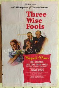 3r886 THREE WISE FOOLS 1sheet '46 Margaret O'Brien is adopted by Lionel Barrymore, Stone & Arnold!