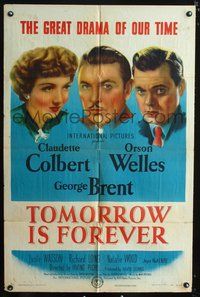 3r900 TOMORROW IS FOREVER one-sheet '45 headshots of Orson Welles, Claudette Colbert & George Brent!