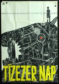 3w059 TIZEZER NAP Hungarian '67 Ferenc Kosa 's Ten Thousand Days, cool artwork!