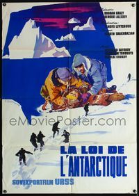 3w043 LAW OF THE ANTARCTIC Russian/French export '65 artwork of lost men in snow by icebergs!