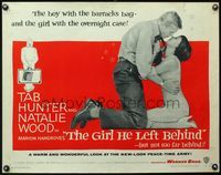3x387 GIRL HE LEFT BEHIND half-sheet '56 romantic image of Tab Hunter about to kiss Natalie Wood!