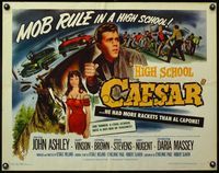 3x409 HIGH SCHOOL CAESAR 1/2sh '60 teen gangster had more rackets than Al Capone, hot Daria Massey!