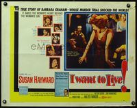 3x428 I WANT TO LIVE B 1/2sh '58 Susan Hayward as Barbara Graham, a party girl convicted of murder!