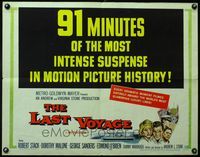 3x455 LAST VOYAGE style B 1/2sh '60 91 minutes of most intense suspense in motion picture history!