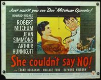 3x562 SHE COULDN'T SAY NO A 1/2sheet '54 sexy short-haired Jean Simmons examines Dr. Robert Mitchum!