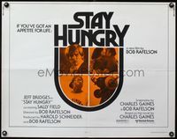 3x575 STAY HUNGRY half-sheet '76 Arnold Schwarzenegger, Jeff Bridges, Sally Field, Bob Rafelson