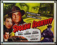 3x577 STOLEN IDENTITY 1/2sheet '53 he's gambling his life for freedom, she's a prisoner of mad love!