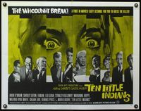 3x595 TEN LITTLE INDIANS 1/2sheet '66 Agatha Christie gives you just 60 seconds to guess the killer!