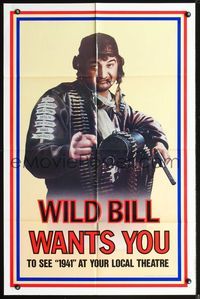 3z005 1941 teaser one-sheet movie poster '79 Steven Spielberg, John Belushi as Wild Bill wants YOU!