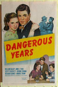 3z200 DANGEROUS YEARS one-sheet movie poster '48 stone litho of Ann Todd holding Billy Halop!