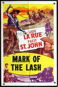 3z623 MARK OF THE LASH stock one-sheet poster R50s Lash La Rue, Al Fuzzy St. John, great cowboy art!