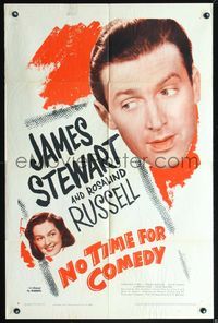 3z683 NO TIME FOR COMEDY one-sheet R46 huge close up headshot of Jimmy Stewart + Rosalind Russell!