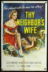 3z912 THY NEIGHBOR'S WIFE one-sheet poster '53 sexy bad Cleo Moore played with fire once too often!