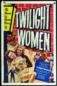 3z940 TWILIGHT WOMEN 1sh '53 the shame by shame story, frank, bold, raw, great sexy catfight image!
