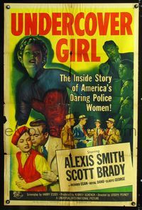 3z944 UNDERCOVER GIRL one-sheet '50 Alexis Smith, Scott Brady, the inside story of police women!