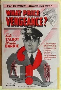 3z972 WHAT PRICE VENGEANCE one-sheet poster '37 cool art of Lyle Talbot, is he a cop or a killer?