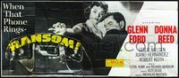 4a010 RANSOM 24sheet '56 great image of Glenn Ford & Donna Reed waiting for call from kidnapper!