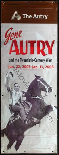 4a187 GENE AUTRY & THE TWENTIETH-CENTURY WEST DS vinyl banner '07 cool image riding on Champion!