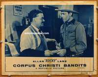 4b263 CORPUS CHRISTI BANDITS lobby card R54 Allan Rocky Lane in another frontier Texas western!