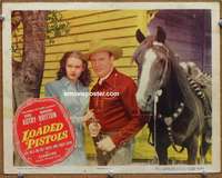 4b595 LOADED PISTOLS lobby card #4 '49 great image of Gene Autry & Champion, pretty Barbara Britton!