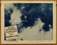 4c248 GREAT ADVENTURES OF CAPTAIN KIDD chap 7 movie lobby card '53 serial, Prisoners of War!