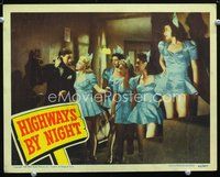 4c304 HIGHWAYS BY NIGHT movie lobby card '42 Richard Carlson w/group of sexy showgirls!