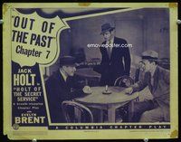 4c312 HOLT OF THE SECRET SERVICE chap 7 Out Of The Past movie lobby card '42 Jack Holt serial