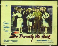 4c752 SO PROUDLY WE HAIL movie lobby card #7 '43 Claudette Colbert, Veronica Lake, Paulette Goddard
