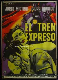 4e134 EL TREN EXPRESO Mexican movie poster '55 Jorge Mistral, Laura Hidalgo, cool train artwork!