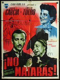 4e168 NO MATARAS Mexican movie poster '43 art of Emilio Tuero in court + pretty Sara Garcia!