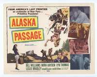 4f014 ALASKA PASSAGE title movie lobby card '59 America's last frontier, an avalanche of raw fury!