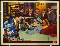 4f512 CITY ACROSS THE RIVER LC #4 '49 Amboy Dukes Tony Curtis & Richard Jaeckel are clearly seen!