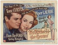 4f209 NO ROOM FOR THE GROOM TC '52 Tony Curtis with Piper Laurie, the nation's new heart sigh!