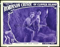 4f863 ROBINSON CRUSOE OF CLIPPER ISLAND ch 12 LC '36 barechested Ray Mala & sexy Mamo Clark in cave!