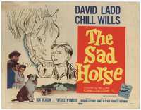 4f244 SAD HORSE title lobby card '59 art of David Ladd & title horse, Chill Wills, Rex Reason