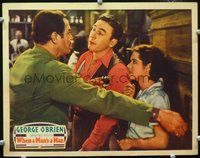 4f981 WHEN A MAN'S A MAN lobby card '35 George O'Brien defends Dorothy Wilson from tough guy in bar!