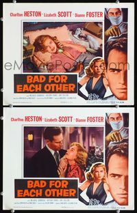 4g046 BAD FOR EACH OTHER 2 LCs '53 close-up border art of Charlton Heston, bad girl Lizabeth Scott!