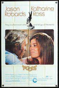 4h392 FOOLS 1sh '71 great close up of Jason Robards & pretty Katharine Ross!